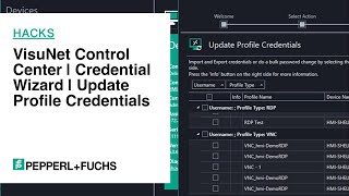 PepperlFuchs Hacks VisuNet Control Center  Credential Wizard  Update Profile Credentials [upl. by Eekram]