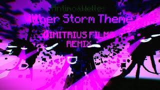 Antimo and Welles  Wither Storm Theme Dimitrius Films Remix Remake [upl. by Glover]