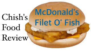 Chishs Food Review Filet O Fish [upl. by Sikko]