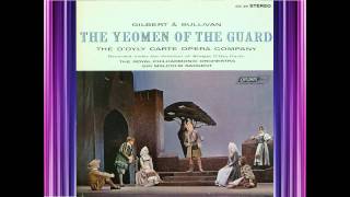 Yeomen Of The Guard Act 2  DOyly Carte  Gilbert amp Sullivan [upl. by Secnarfyram]