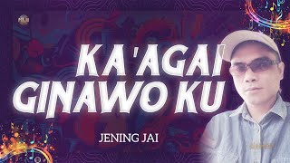 JENING JAI  KAAGAI GINAWO KU  PMLDO [upl. by Minette]