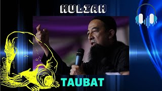 Ustaz Azhar Idrus kuliah  Taubat [upl. by Ollopa]