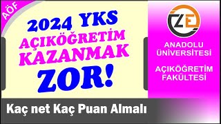 AÖF 2024 Yılında YKS İle Açıköğretim Kazanmak Zorlaştı  Kaç Net Kaç Puan Gerekli [upl. by Consuela]