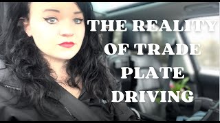 Driving 7 hours for nothing  A day in the life of a Female Trade Plate Driver vlog [upl. by Raval128]