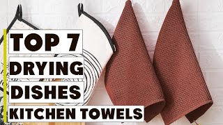 The Ultimate Guide to Kitchen Towels Top 7 Best Kitchen Towels for Drying Dishes in 2024 [upl. by Vivian]