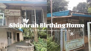 Shiphrah Birthing Home 🏡 in Taytay Rizal  Quick tour  27th week Prenatal check up  Baby 2 [upl. by Hedwig665]