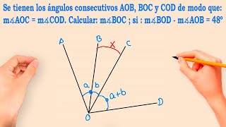 Se tienen los ángulos consecutivos AOB BOC y COD de modo que  m∢AOC  m∢COD Calcular  m∢BOC [upl. by Akehsar]