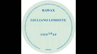 Giuliano Lomonte  Step Up RWX015 [upl. by Elleirda]