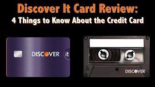 Discover it Card Review 2018 4 Things You Need to Know [upl. by Aennaej]