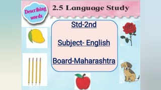 Std2nd Language Study Describing Words SubEnglish Maha Board view link in Description [upl. by Andri]