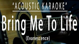 Bring me to life  Evanescence Acoustic karaoke [upl. by Lisan]