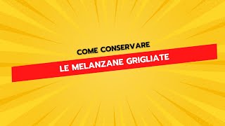 Come Conservare le Melanzane Grigliate [upl. by Neros]