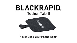 Never Lose Your Phone Again – The BLACKRAPID Tether Tab II [upl. by Mirth]