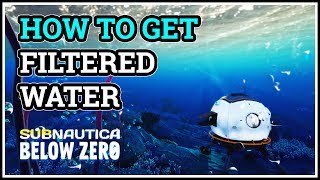 How to get Water Subnautica Below Zero [upl. by Tamera]