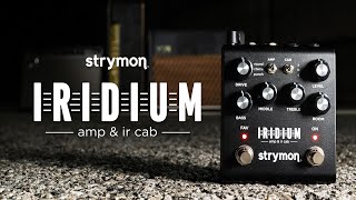 Strymon Iridium – Amp amp IR Cab – Amp Modeler amp Impulse Response Cabs [upl. by Vachill]