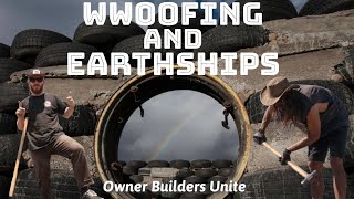 WWOOFing and Earthships [upl. by Aremat]