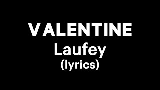 Laufey  Valentine lyrics [upl. by Mathur]