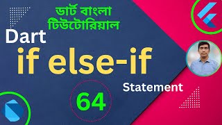 Dart if elseif Statement  Dart Tutorial for Flutter in Bangla [upl. by Malamud]