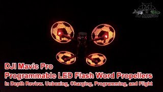 Detail Review DJI Mavic Pro Programmable LED Flash Propellers [upl. by Atsillak461]