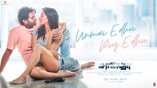 Saaho  Unmai Edhu Poy Edhu Song  Prabhas Shraddha K  Shweta Mohan Shankar Mahadevan [upl. by Ebeneser]