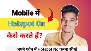 Hotspot On Kese Kare  How To On Hotspot In Your Phone [upl. by Pestana821]