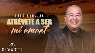 Cheo Andujar  Atrévete A Ser Mi Amante Audio Oficial  Salsa Romántica [upl. by Ruomyes127]