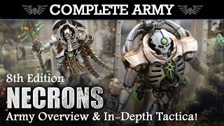 NECRONS Army Overview amp InDepth Tactica 2000pts Warhammer 40K 8th Ed TAMUN RAS LEGION [upl. by Seppala]