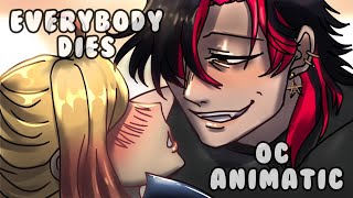 Everybody dies  oc animatic [upl. by Llerod]