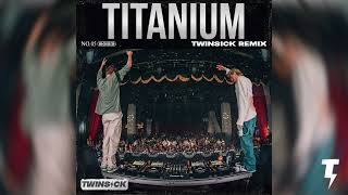 David Guetta  Titanium TWINSICK Remix [upl. by Oicatsana]