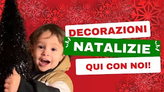 VLOGMAS 1 DECORIAMO CASA PER IL NATALE 🎅 [upl. by Aneem]