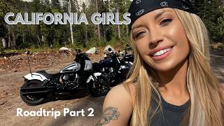 California Girls Motorcycle RoadTrip Part 2 [upl. by Bagger]