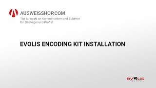 Evolis Primacy Encoding Kit Installation [upl. by Ahsahs]