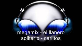 megamix el llanero solitario carlitos [upl. by Isola]