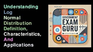Understanding Log Normal Distribution Definition Characteristics and Applications [upl. by Neeka884]