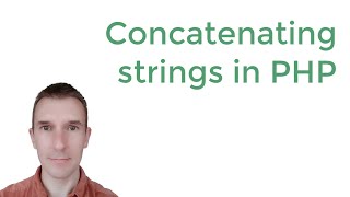 Concatenating strings in PHP [upl. by Enitsenre]