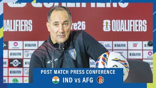 IND vs AFG  Post match press conference  FIFA World Cup qualifiers  ft Igor Stimac [upl. by Beaudoin356]