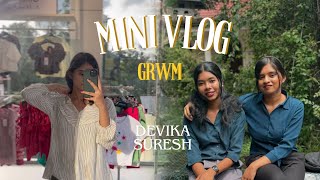 GRWM  Mini vlog  Malayalam  Devika Suresh [upl. by Enyaht370]