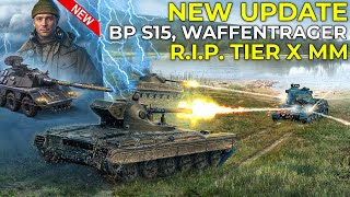 Waffenträger BP RIP Tier X MM TOTT Update 126 and More  World of Tanks NEWS [upl. by Aehsel182]