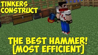 The Best Hammer Most Efficient  Tinkers Construct [upl. by Cole739]