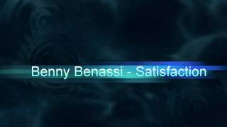 Benny Benassi  Satisfaction HQ [upl. by Suivatco]