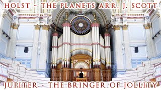 HOLST  JUPITER THE PLANETS HUDDERSFIELD TOWN HALL ORGAN [upl. by Griff]