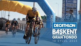 Decathlon Granfondo Başkent  Ankara’23 [upl. by Kozloski]