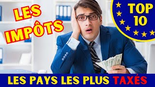 Taxes en Europe Classement des pays européens avec les taux dimposition les plus élevés [upl. by Norrabal]