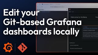 Edit your Gitbased Grafana dashboards locally [upl. by Paul177]