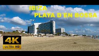 4K IBIZA  PLAYA DEN BOSSA [upl. by Tiloine988]