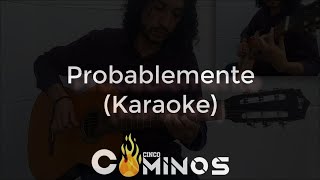 Probablemente  Christian Nodal Karaoke Acústico [upl. by Htenaj]