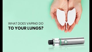 What Does Vaping Do to Your Lungs [upl. by Telrahc]