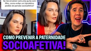 Como Se Prevenir Da Paternidade Socioafetiva E Pensão Socioafetiva [upl. by Nosmas]