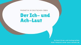 Phonetik im Deutschen Der Ich und AchLaut [upl. by Adli182]