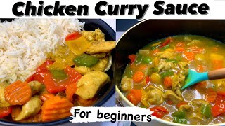 How to make Chicken Curry Sauce for beginners  step by step  Easy [upl. by Aokek]